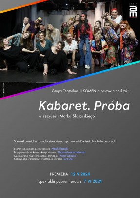 Kabaret. Próba - dwa ostatnie spektakle!