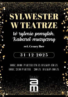 SYLWESTER W TEATRZE