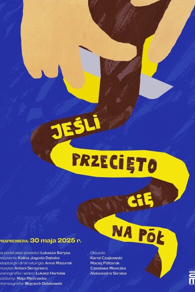 plakat Jeśli przecięto cię na pół